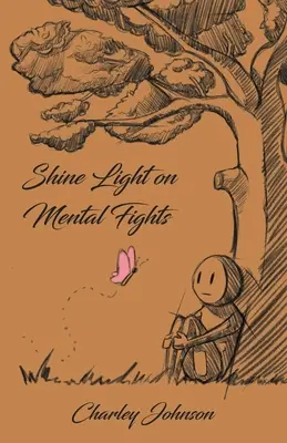 Ragyogjon fény a szellemi harcokra - Shine Light on Mental Fights