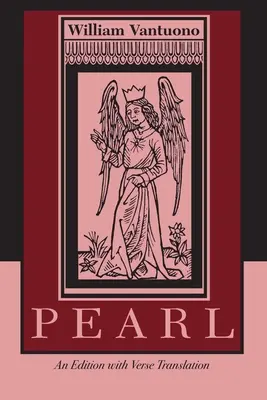 Pearl: Verses fordítású kiadás - Pearl: An Edition with Verse Translation