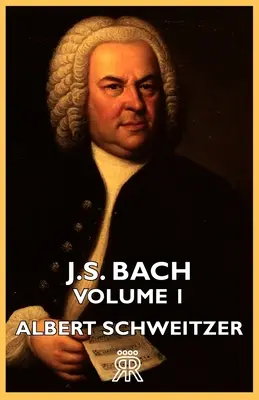 J.S. Bach - 1. kötet - J.S. Bach - Volume 1