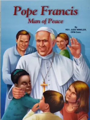 Ferenc pápa: Ferenc pápa: A béke embere - Pope Francis: Man of Peace