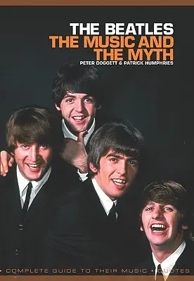 The Beatles: A zene és a mítosz - The Beatles: The Music and the Myth