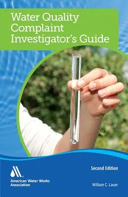 Vízminőségi panaszok kivizsgálójának útmutatója - Water Quality Complaint Investigator's Guide