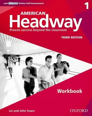 American Headway Harmadik kiadás: Level 1 Workbook: Ichecker csomaggal - American Headway Third Edition: Level 1 Workbook: With Ichecker Pack