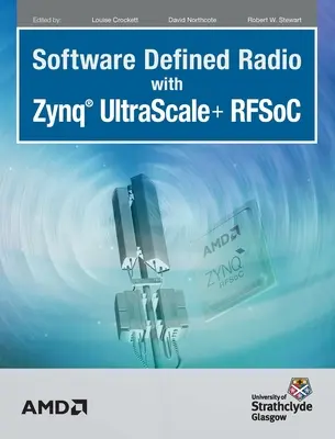 Softwarově definované rádio se Zynq Ultrascale+ RFSoC - Software Defined Radio with Zynq Ultrascale+ RFSoC
