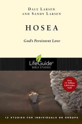 Hóseás: Isten kitartó szeretete - Hosea: God's Persistent Love