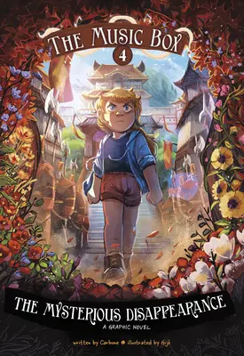 A titokzatos eltűnés: A zenedoboz 4. könyve - The Mysterious Disappearance: The Music Box Book 4