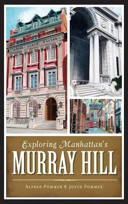 A manhattani Murray Hill felfedezése - Exploring Manhattan's Murray Hill