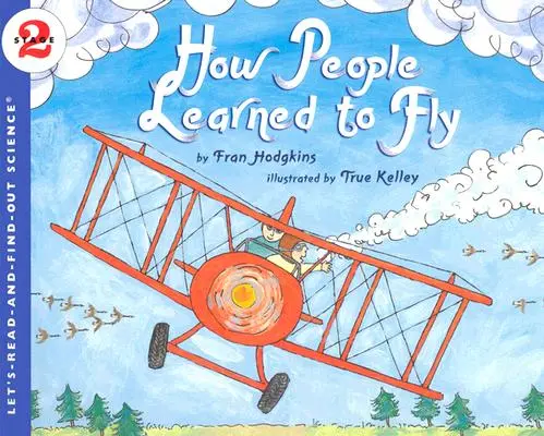 Hogyan tanultak meg az emberek repülni - How People Learned to Fly