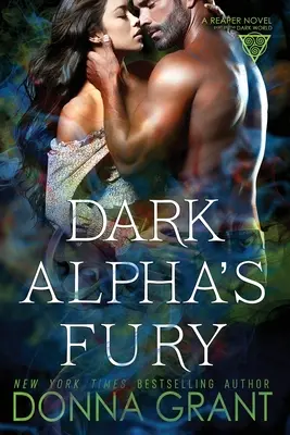 Sötét Alfa dühe - Dark Alpha's Fury