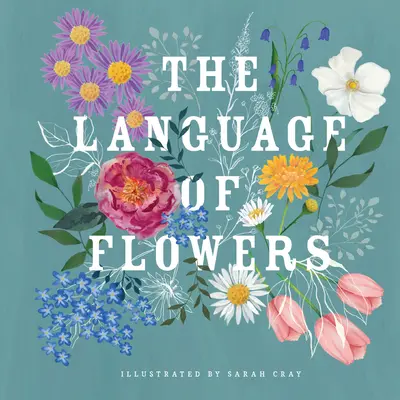 A virágok nyelve - The Language of Flowers