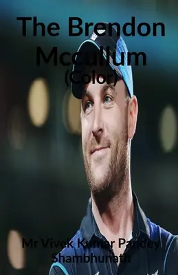 Brendon McCullum (színes) - The Brendon McCullum (Color)
