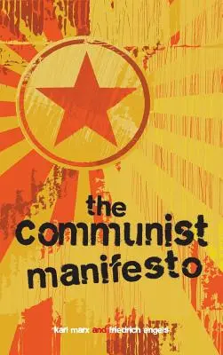 A kommunista kiáltvány - The Communist Manifesto