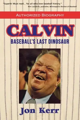 Calvin: A baseball utolsó dinoszaurusza - Calvin: Baseball's Last Dinosaur