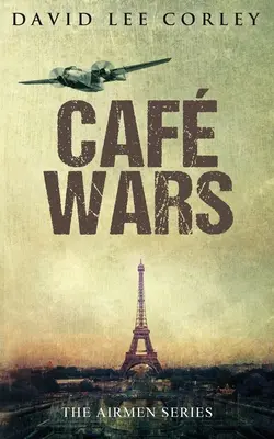 Cafe Wars: Egy epikus háborús regény - Cafe Wars: An Epic War Novel