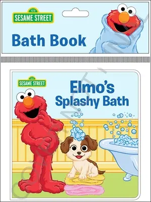 Szezám utca: Elmo csobbanós napja! Fürdőkönyv - Sesame Street: Elmo's Splashy Day! Bath Book