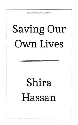 A saját életünk megmentése: Az ártalomcsökkentés felszabadító gyakorlata - Saving Our Own Lives: A Liberatory Practice of Harm Reduction