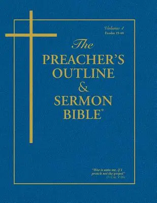 A prédikátor vázlata és prédikációs bibliája - KJV - 2. Mózes 2: 19-40. fejezetek - Preacher's Outline & Sermon Bible-KJV-Exodus 2: Chapters 19-40