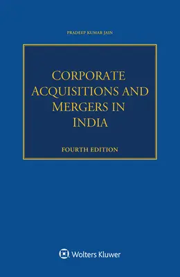 Vállalati felvásárlások és fúziók Indiában - Corporate Acquisitions and Mergers in India