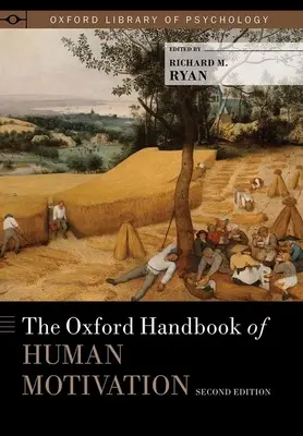 Az emberi motiváció oxfordi kézikönyve - The Oxford Handbook of Human Motivation