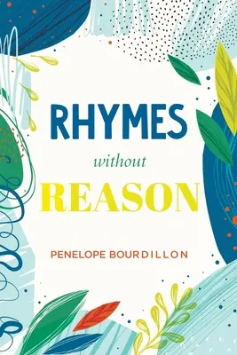 Rhymes without Reasones - Rhymes without Reason