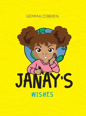 Janay kívánságai - Janay's Wishes