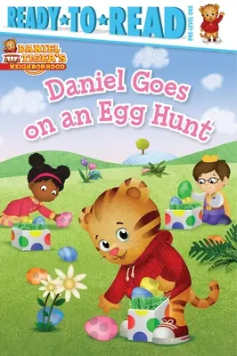 Daniel tojásvadászatra indul: Olvasásra kész, 1. előfokozat - Daniel Goes on an Egg Hunt: Ready-To-Read Pre-Level 1