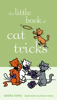 A macskatrükkök kis könyve - The Little Book of Cat Tricks