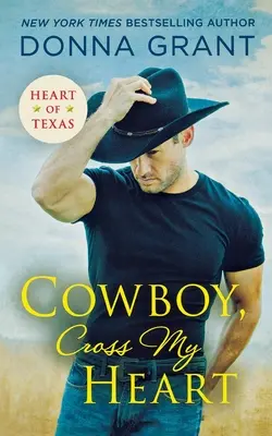 Cowboy, kereszt a szívemnek - Cowboy, Cross My Heart