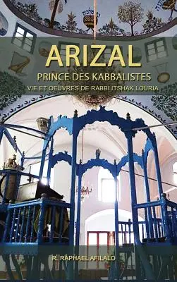 Arizal: A kabbalisták hercege - Arizal: Prince des Kabbalistes