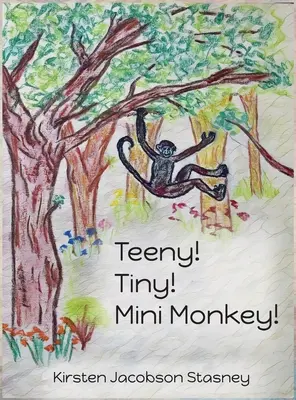 Pici! Pici! Mini Majom! - Teeny! Tiny! Mini Monkey!