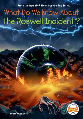 Mit tudunk a roswelli incidensről? - What Do We Know about the Roswell Incident?