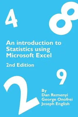 Bevezetés a statisztikába a Microsoft Excel használatával 2. kiadás - An Introduction to Statistics using Microsoft Excel 2nd Edition