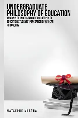 Az egyetemi oktatásfilozófia elemzése - Analysis of Undergraduate Philosophy of Education