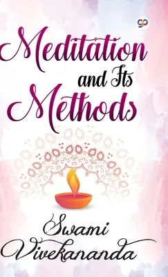 A meditáció és módszerei - Meditation and Its Methods