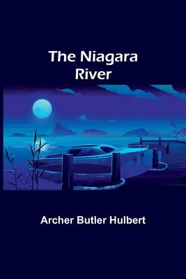 A Niagara folyó - The Niagara River