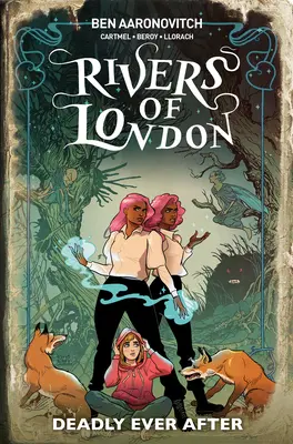 Rivers of London: Deadly Ever After (Képregény) - Rivers of London: Deadly Ever After (Graphic Novel)