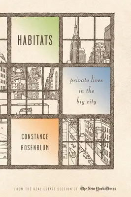 Habitats: Magánélet a nagyvárosban - Habitats: Private Lives in the Big City