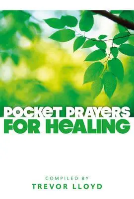 Zsebimádságok a gyógyulásért - Pocket Prayers for Healing