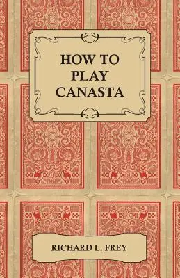 Hogyan játsszunk kanasztát - How to Play Canasta