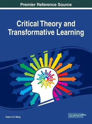 Kritikai elmélet és transzformatív tanulás - Critical Theory and Transformative Learning