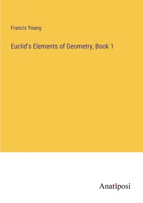 Euklidész A geometria elemei, 1. könyv - Euclid's Elements of Geometry, Book 1