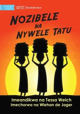 Nozibele és a három hajszál - Nozibele na Nywele Tatu - Nozibele and the Three Hairs - Nozibele na Nywele Tatu