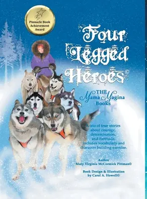 Négylábú hősök: A Mama Magina-könyvek - Four-Legged Heroes: The Mama Magina Books