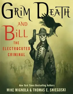 A komor halál és Bill, az áramütött bűnöző - Grim Death and Bill the Electrocuted Criminal