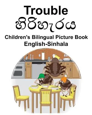 Angol-Sinhala Trouble Gyermek kétnyelvű képeskönyv - English-Sinhala Trouble Children's Bilingual Picture Book