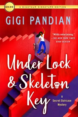 Under Lock & Skeleton Key: A Secret Staircase Mystery