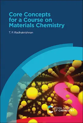 Alapfogalmak egy anyagkémiai kurzushoz - Core Concepts for a Course on Materials Chemistry