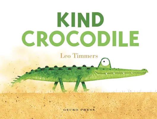 Laskavý krokodýl - Kind Crocodile