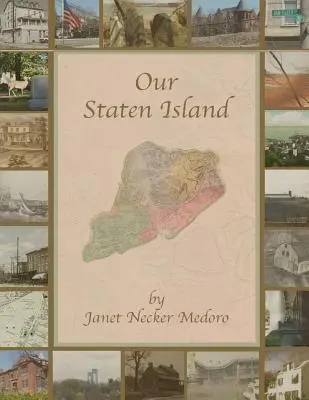 A mi Staten Islandünk - Our Staten Island