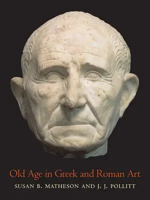 Az öregség a görög és római művészetben - Old Age in Greek and Roman Art